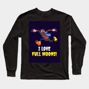 I Love Full Moon Long Sleeve T-Shirt